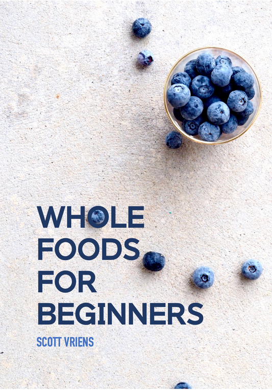 Whole Foods for Beginners